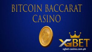 Tinatanggap ng XGBET Casino ang mga nagsusugal ng Bitcoin Baccarat na may mga BTC na bonus.